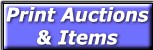 Click Here to print Auctions & Items