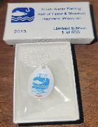 2013 Fresh Water Fishing Hall of Fame Pins