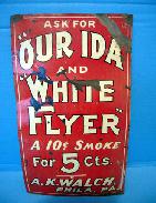 Our Ida and White Flyer Tin Cigar Sign
