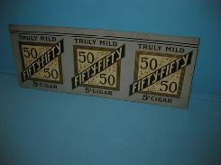Fifty-Fifty 5 Cents Cigar Sign