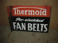 Thermoid Fan Belts Flange Sign