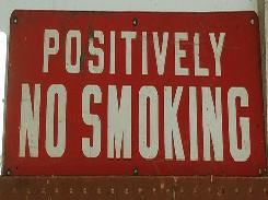 Positively No Smoking Sign 