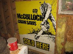  McCullouch Chain Saw Painted Metal Sign