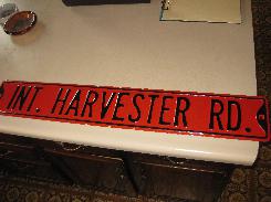   International Harvester Road Sign 