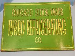 Chicago Stockyards Turbo Refrigerating Co. Wood Sign